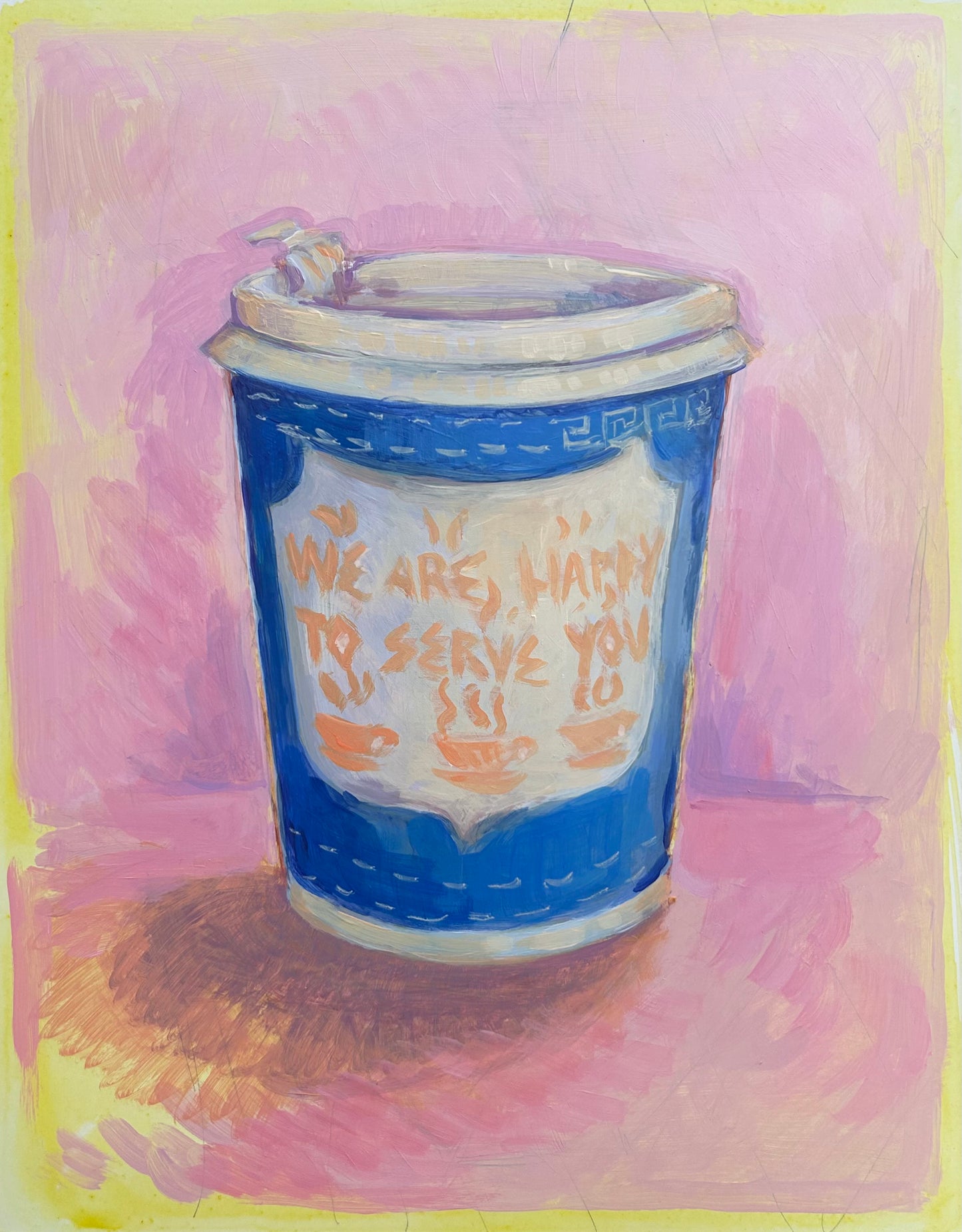 We Are Happy to Serve You, 11 x 14