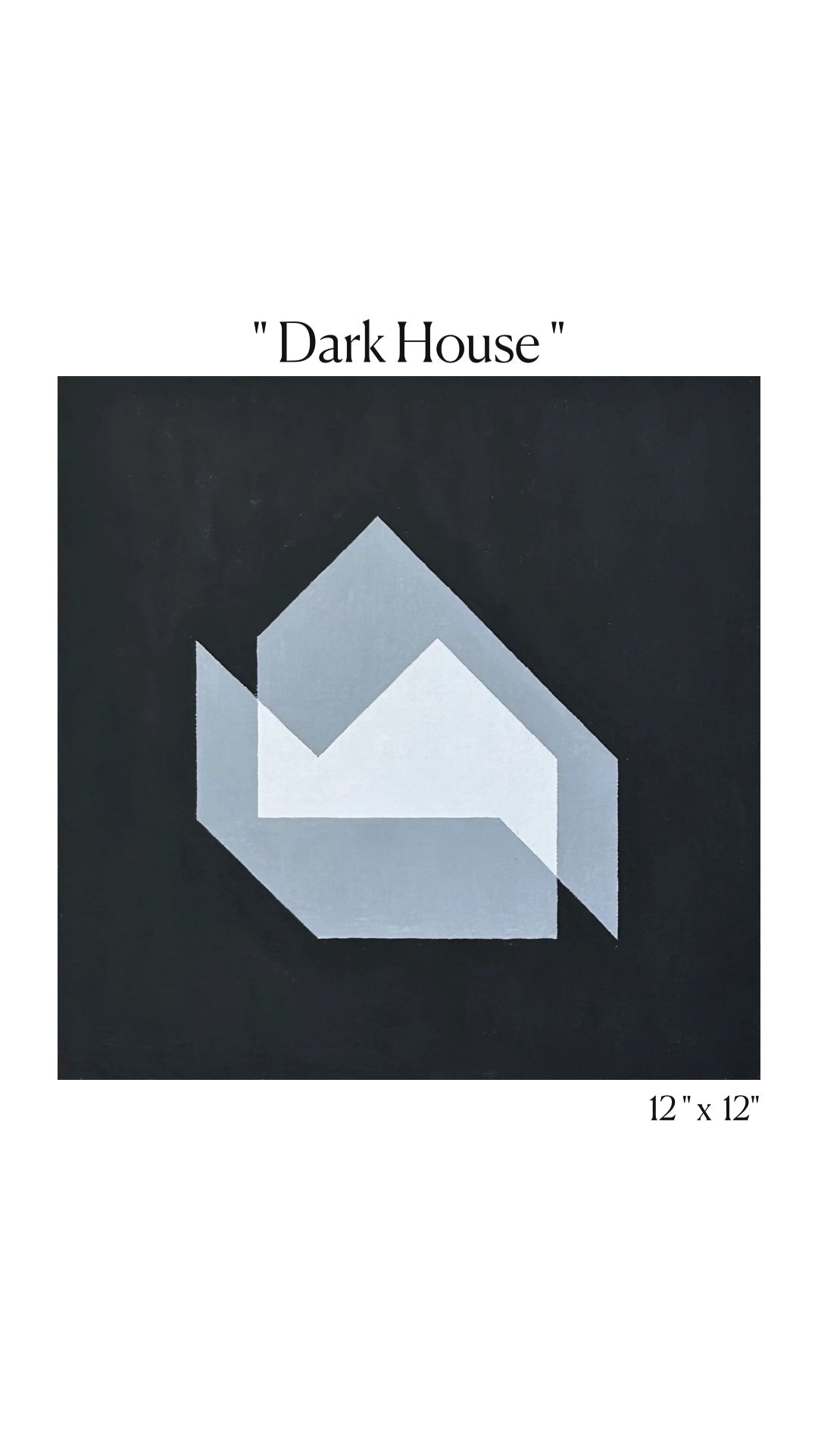 "Dark House" 12" x 12"