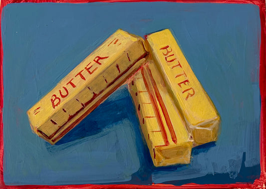 "Butter Believer" 5 x 7